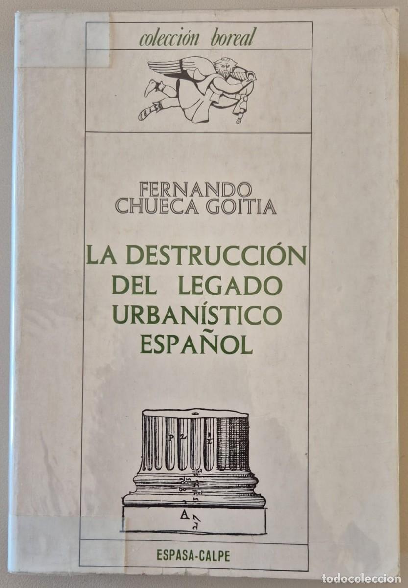 Libros de segunda mano: La destrucci&oacute;n del legado urban&iacute;stico espa&ntilde;ol