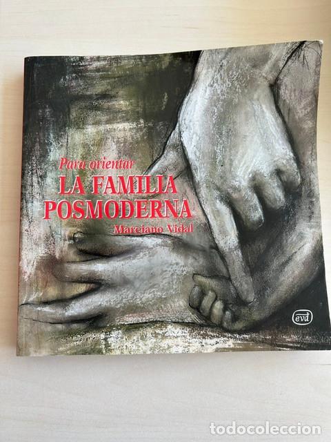 Libros de segunda mano: La familia posmoderna -Marciano Vidal-