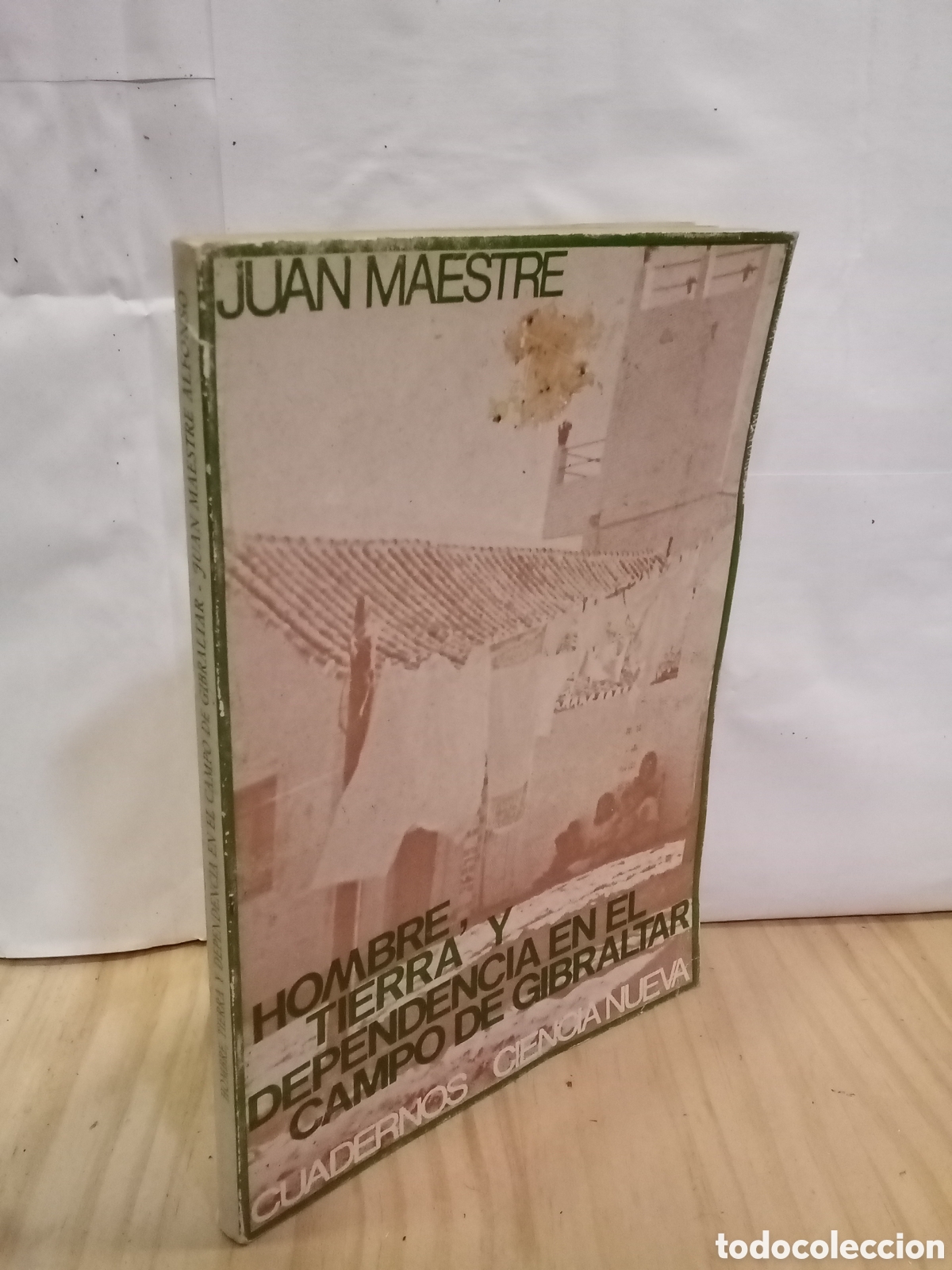 Second hand books: Juan Maestre Alfonso - Hombre Tierra y dependencia en el campo de Gibraltar