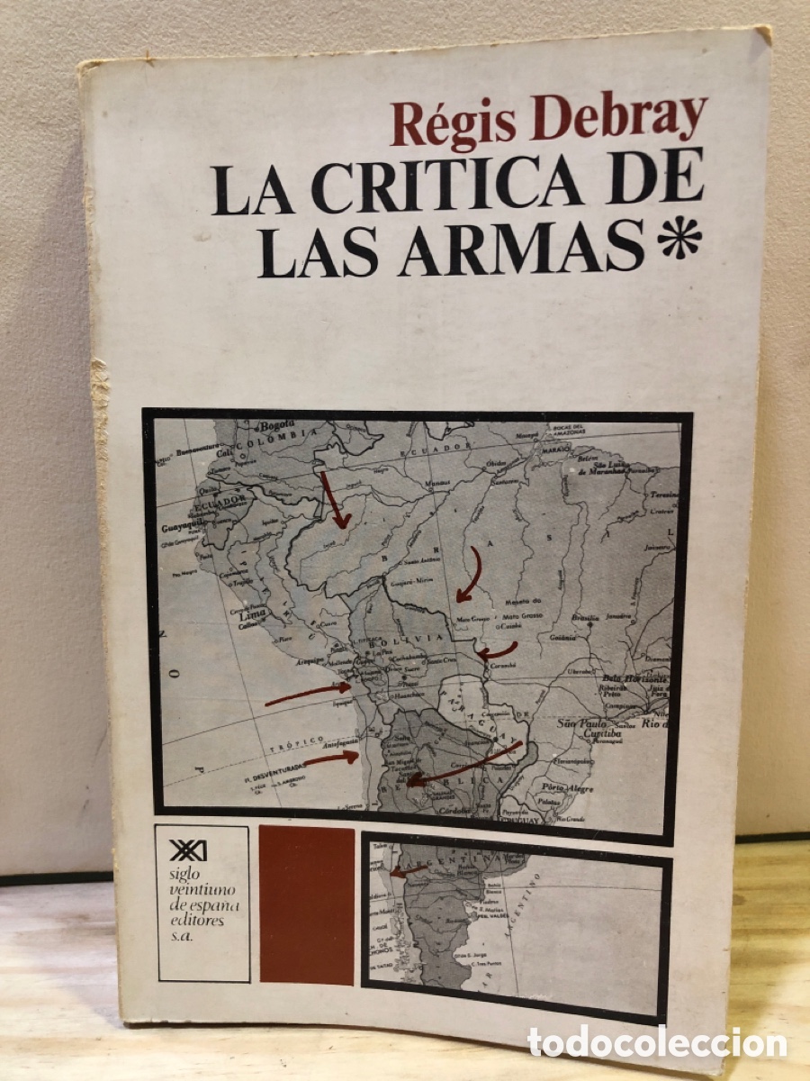 Gebrauchte B&uuml;cher: La cr&iacute;tica de las armas - R&eacute;gis Debray