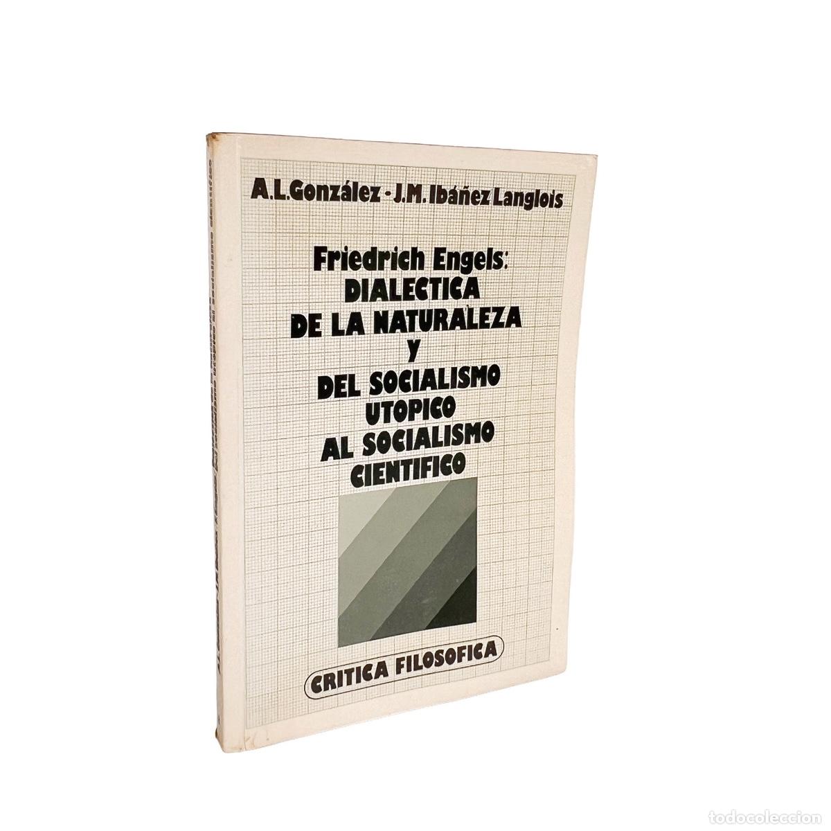 Libros de segunda mano: Friedrich Engels: Dialectica de la Naturaleza y del Socialismo Ut&oacute;pico al socialismo Cient&iacute;fico, A.L