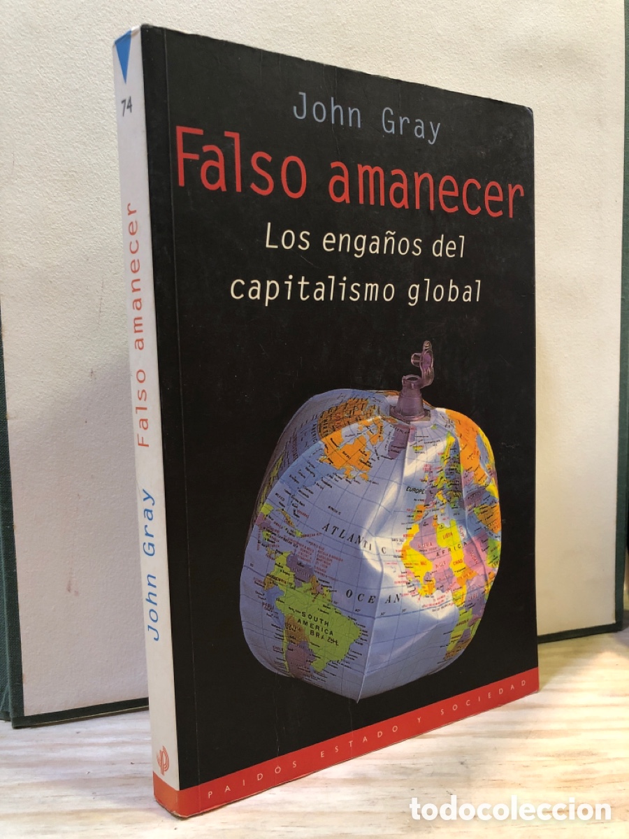 Libros de segunda mano: Falso amanecer: Los enga&ntilde;os del capitalismo global - John Gray