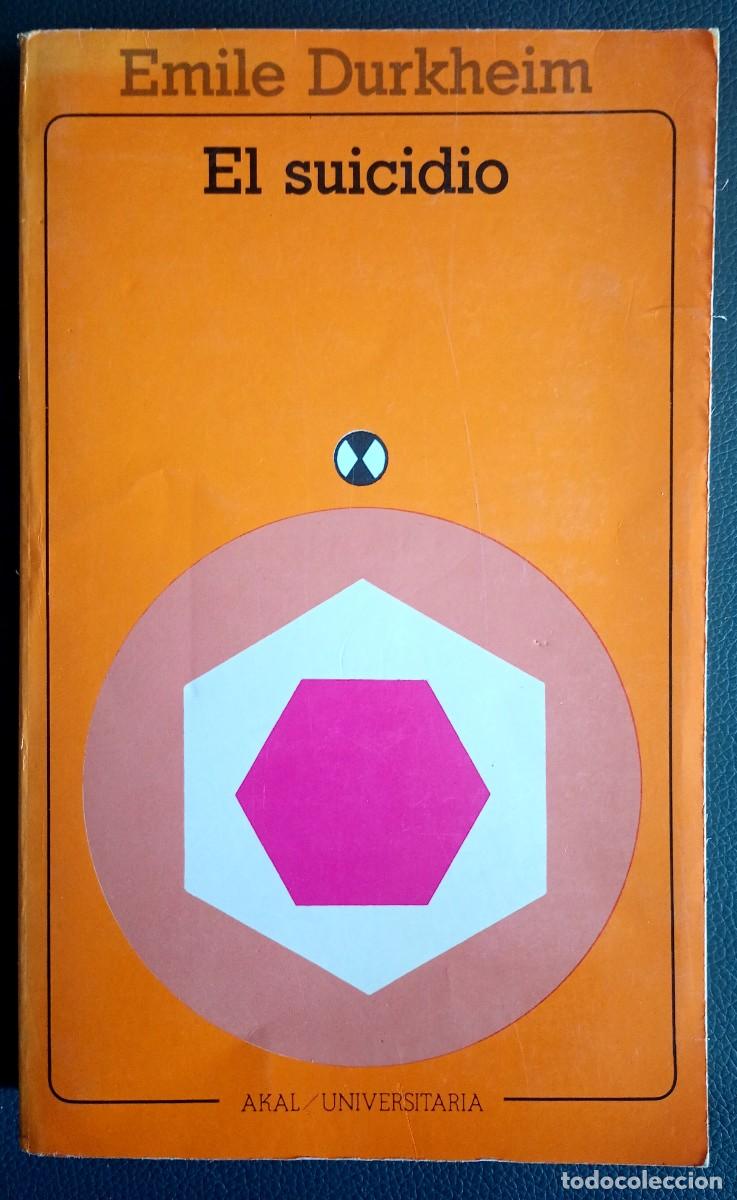 Libros de segunda mano: &Eacute;mile Durkheim . El suicidio