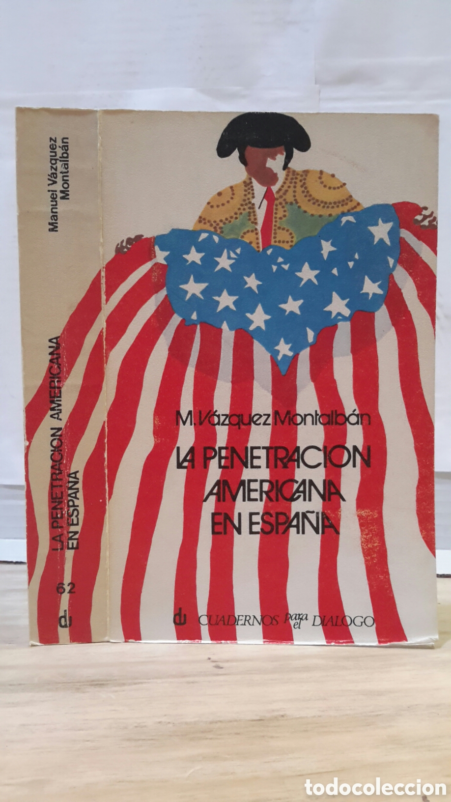 Libros de segunda mano: M.Vazquez Montalban. La Penetracion Americana en Espa&ntilde;a.
