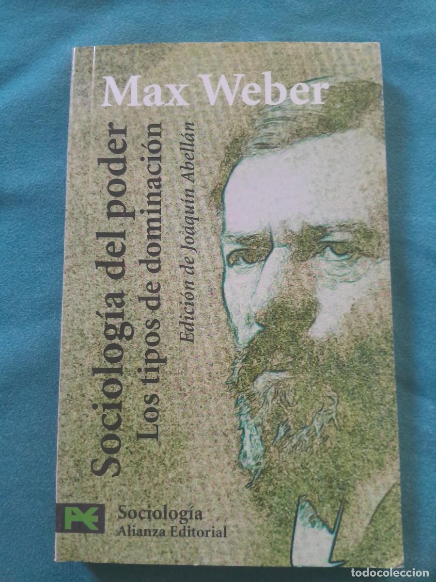 Libros de segunda mano: SOCIOLOGIA DEL PODER. MAX WEBER. ALIANZA 2007