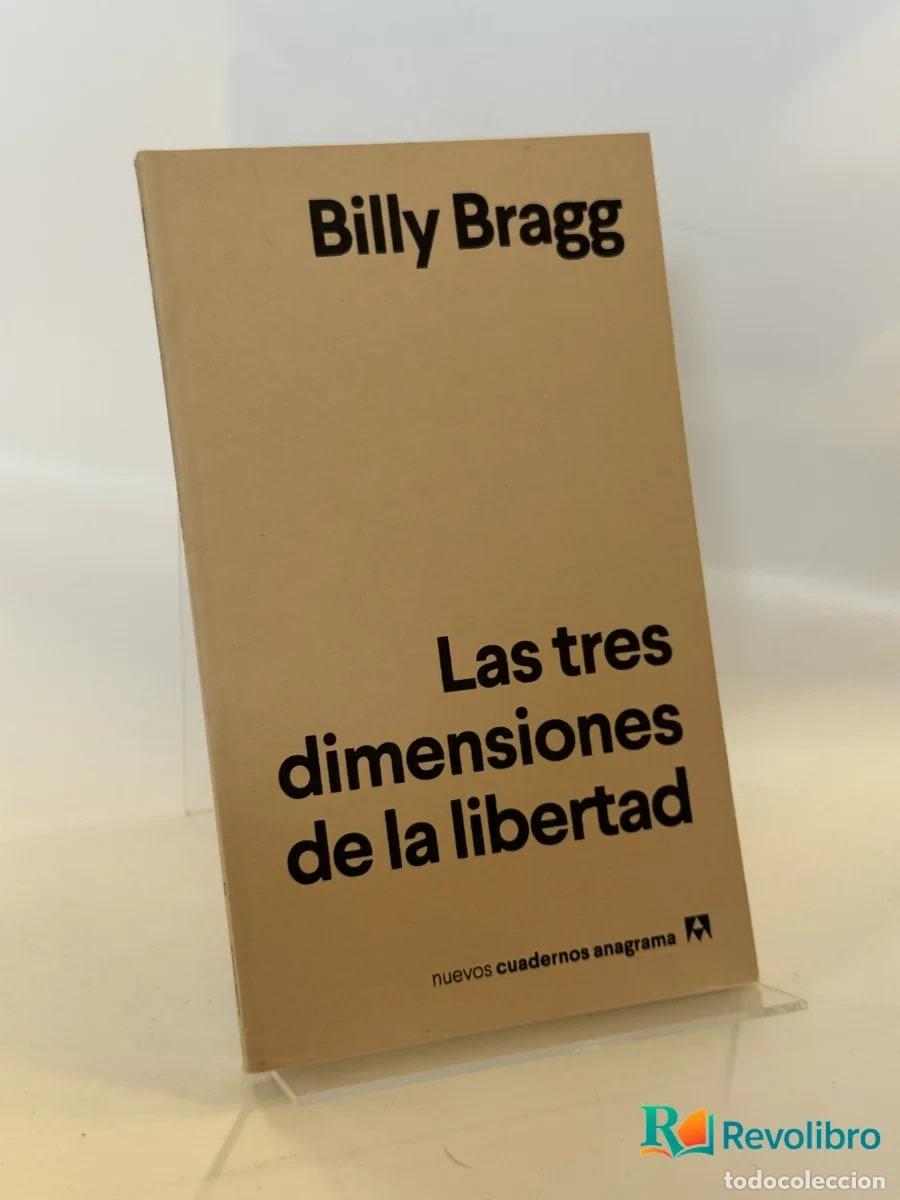 Libros de segunda mano: Las tres dimensiones de la libertad - Billy Bragg - Foto 1