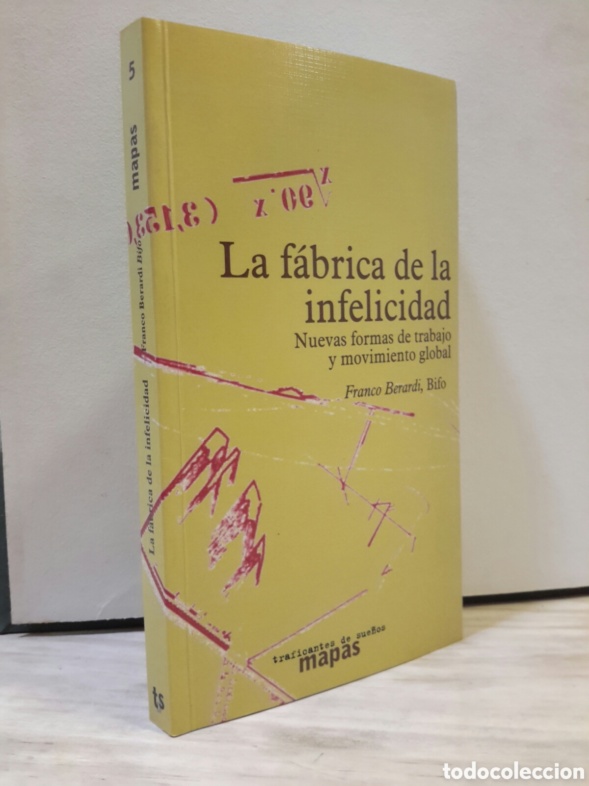 Libros de segunda mano: La fabrica de la infelicidad: Nuevas formas de trabajo y movimiento global - Franco Berardi, Bifo