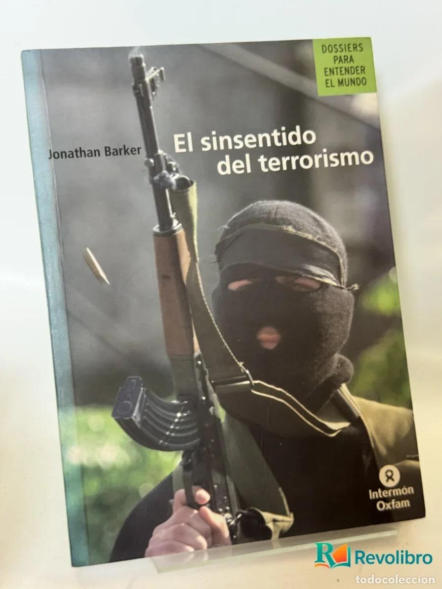 Libros de segunda mano: El sinsentido del terrorismo - Jonathan Barker - Foto 1