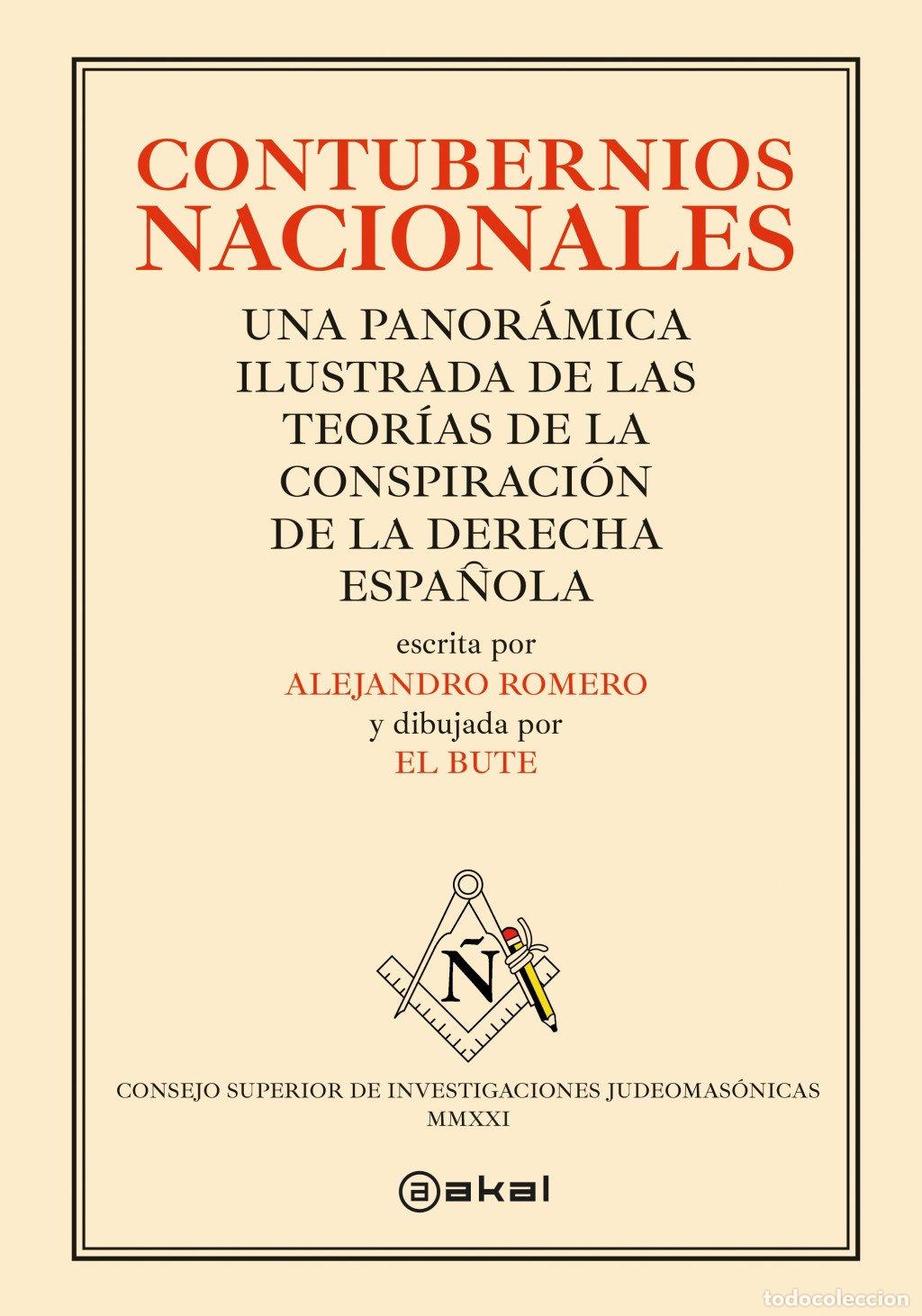 Libros de segunda mano: Contubernios Nacionales - Alejandro Romero Reche y Miguel Osuna Rodr&iacute;guez - Ediciones Akal - Vol: 9