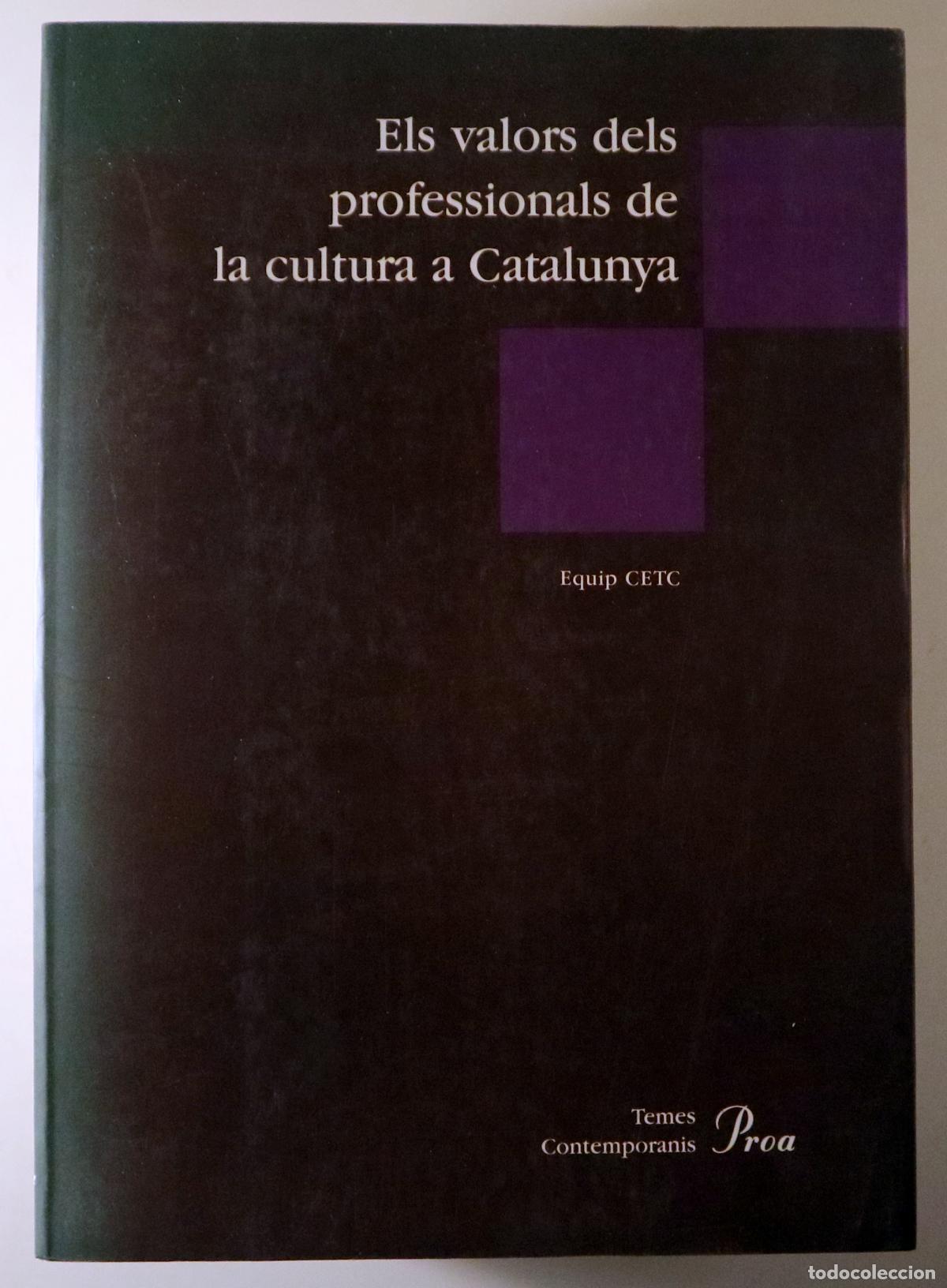 Second hand books: ELS VALORS DELS PROFESSIONALS DE LA CULTURA A CATALUNYA - Barcelona 1995