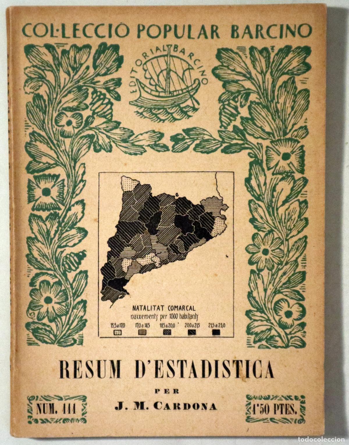 Libros de segunda mano: CARDONA, J. M. - RESUM D'ESTAD&Iacute;STICA - Barcelona 1935