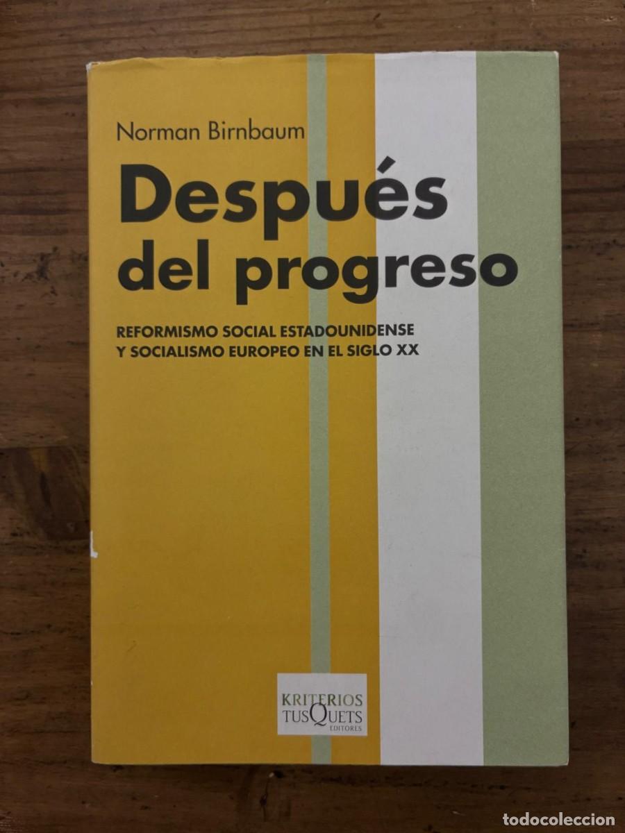 Libros de segunda mano: Despu&eacute;s del progreso (Norman Birnbaum)