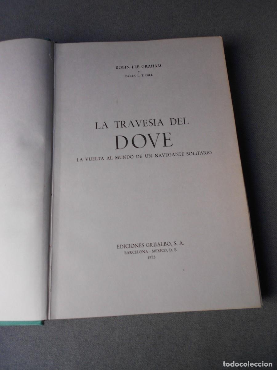 Libros de segunda mano: LA TRAVESIA DEL DOVE - Foto 2