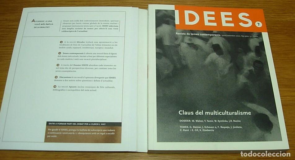 Libros de segunda mano: Revista IDEES n&ordm; 7 Revista de Temes Contemporanis Multiculturalisme Juliol Setembre 2000 en Catal&aacute;n