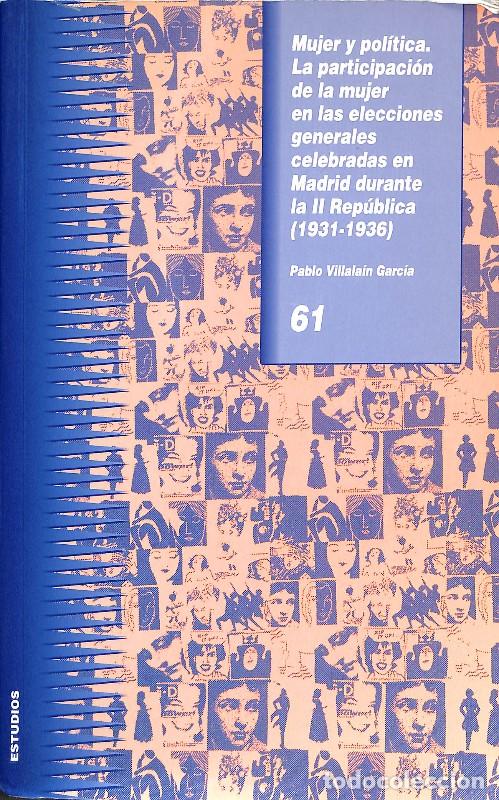 Libros de segunda mano: Mujer y Pol&iacute;tica - Pablo Villala&iacute;n Garc&iacute;a - Instituto de la Mujer - Estudios, Vol: 61