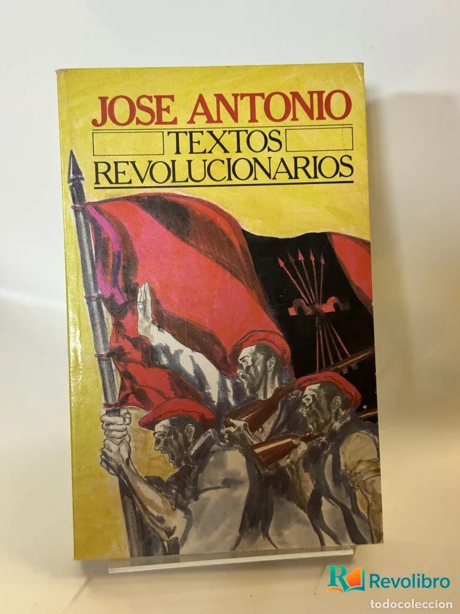 Libros de segunda mano: Textos Revolucionarios - Jose Antonio