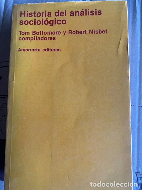 Libros de segunda mano: Historia del an&aacute;lisis sociol&oacute;gico -Tom Bottomore y Robert Nisbet-