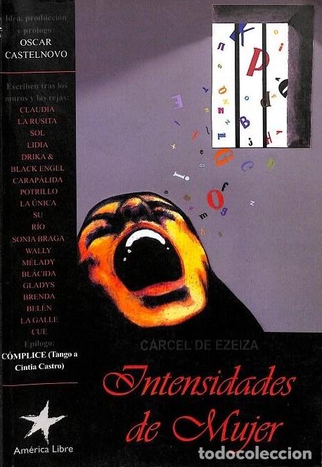Libros de segunda mano: C&aacute;rcel de Ezeiza: Intensidades de Mujer - Oscar Castelnovo - Ediciones Am&eacute;rica Libre