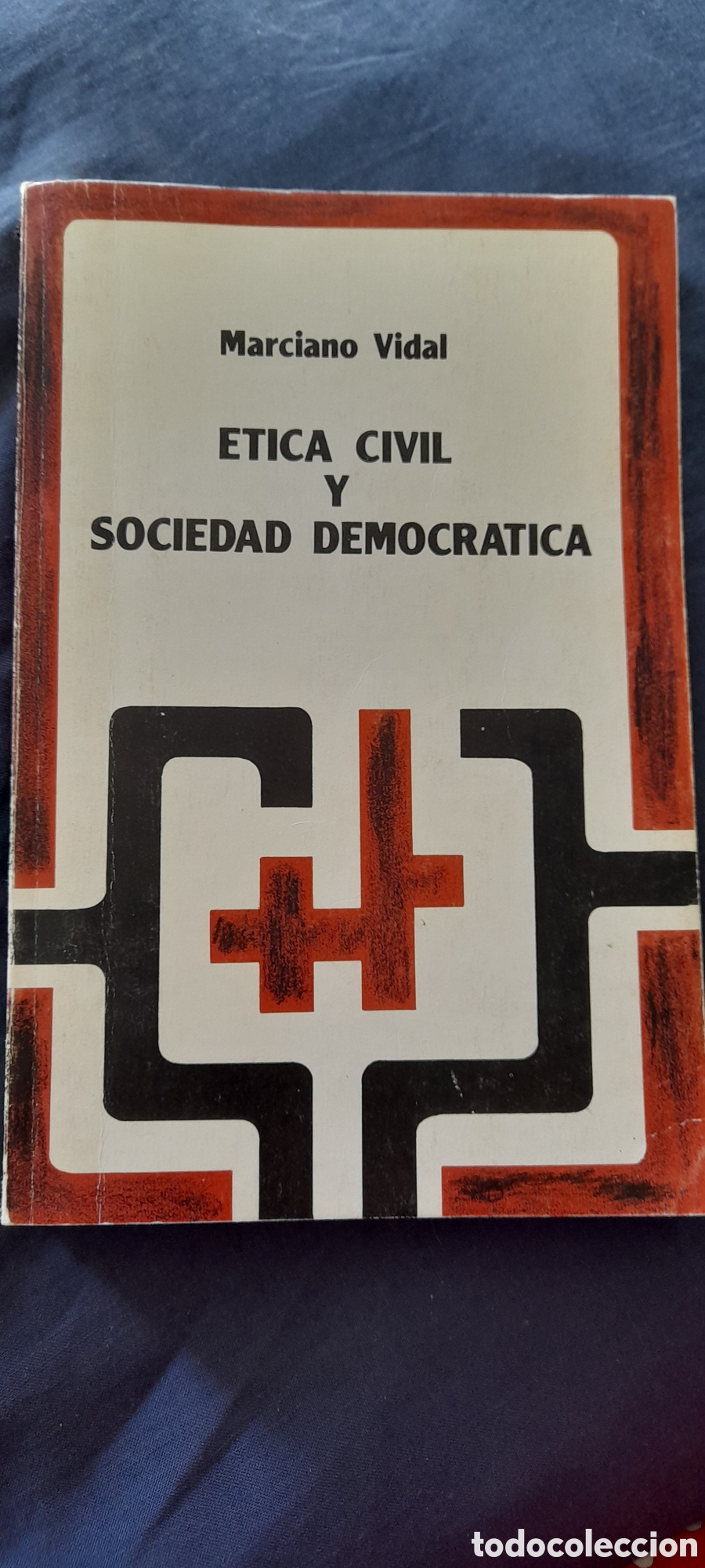 Libros de segunda mano: &Eacute;tica civil y sociedad democr&aacute;tica. Marciano Vidal