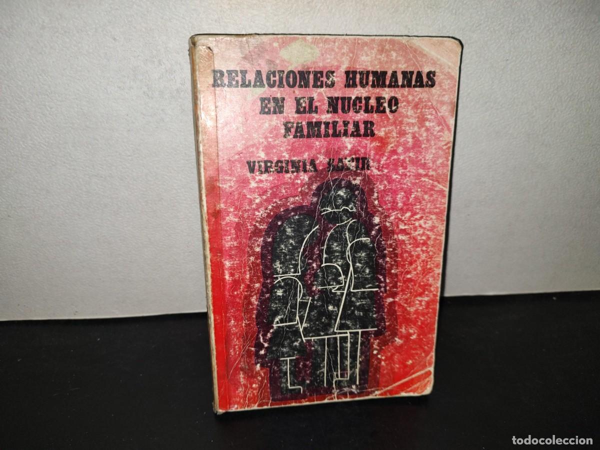 Libros de segunda mano: 196- Relaciones Humanas En El N&uacute;cleo Familiar - Virginia Satir