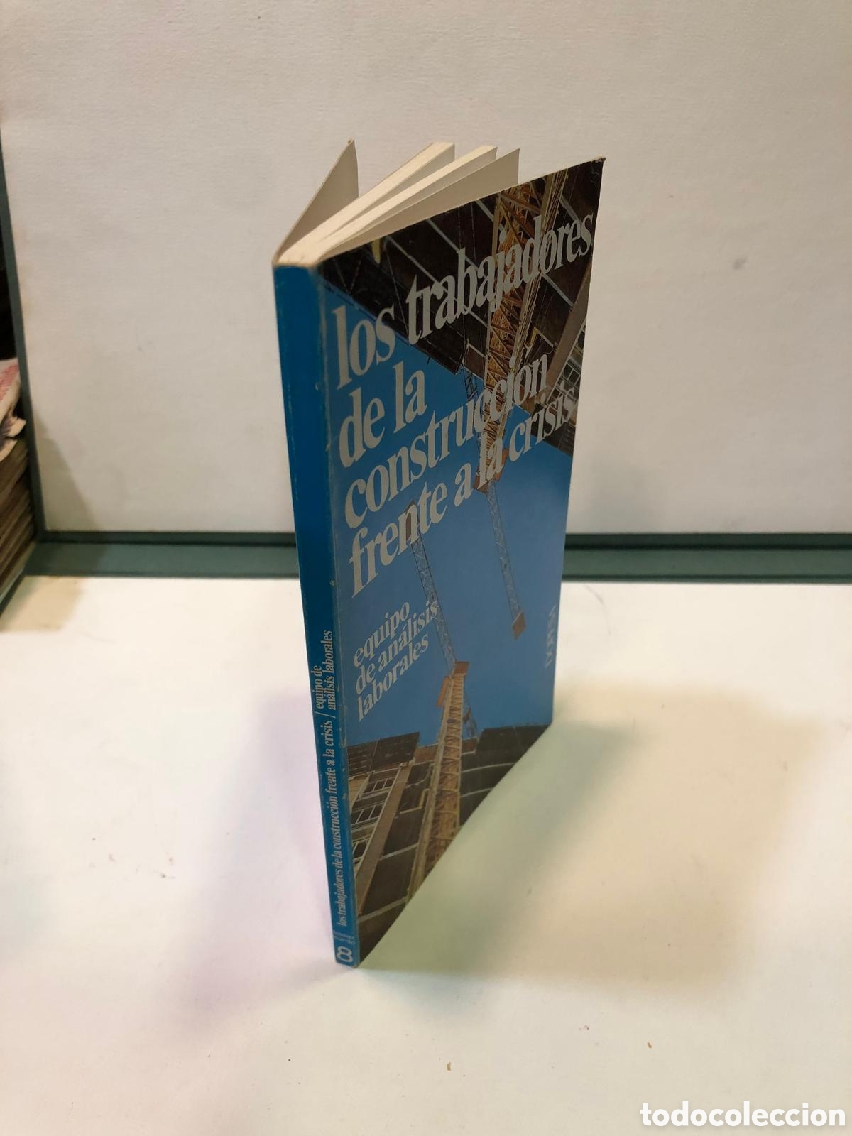 Gebrauchte B&uuml;cher: Los trabajadores de la construcci&oacute;n frente a la crisis. Equipo de &Aacute;n&aacute;lisis Laborales - VV. AA.