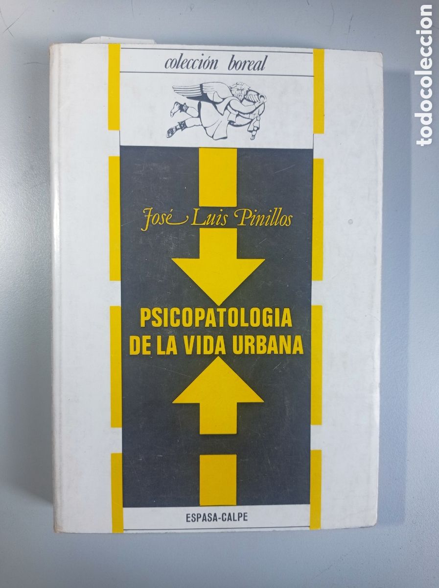 Libros de segunda mano: PSICOPATOLOG&Iacute;A DE LA GRAN CIUDAD. JOS&Eacute; LUIS PINILLOS. [PSICOLOG&Iacute;A, SOCIOLOG&Iacute;A, ANTROPOLOG&Iacute;A]