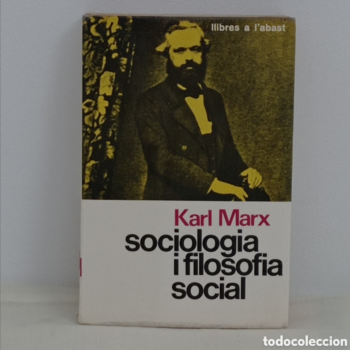 Libros de segunda mano: KARL MARX, SOCIOLOGIA I FILOSOF&Iacute;A SOCIAL (EDICIONS 62, 1a 1967) -EN CATAL&Agrave;-