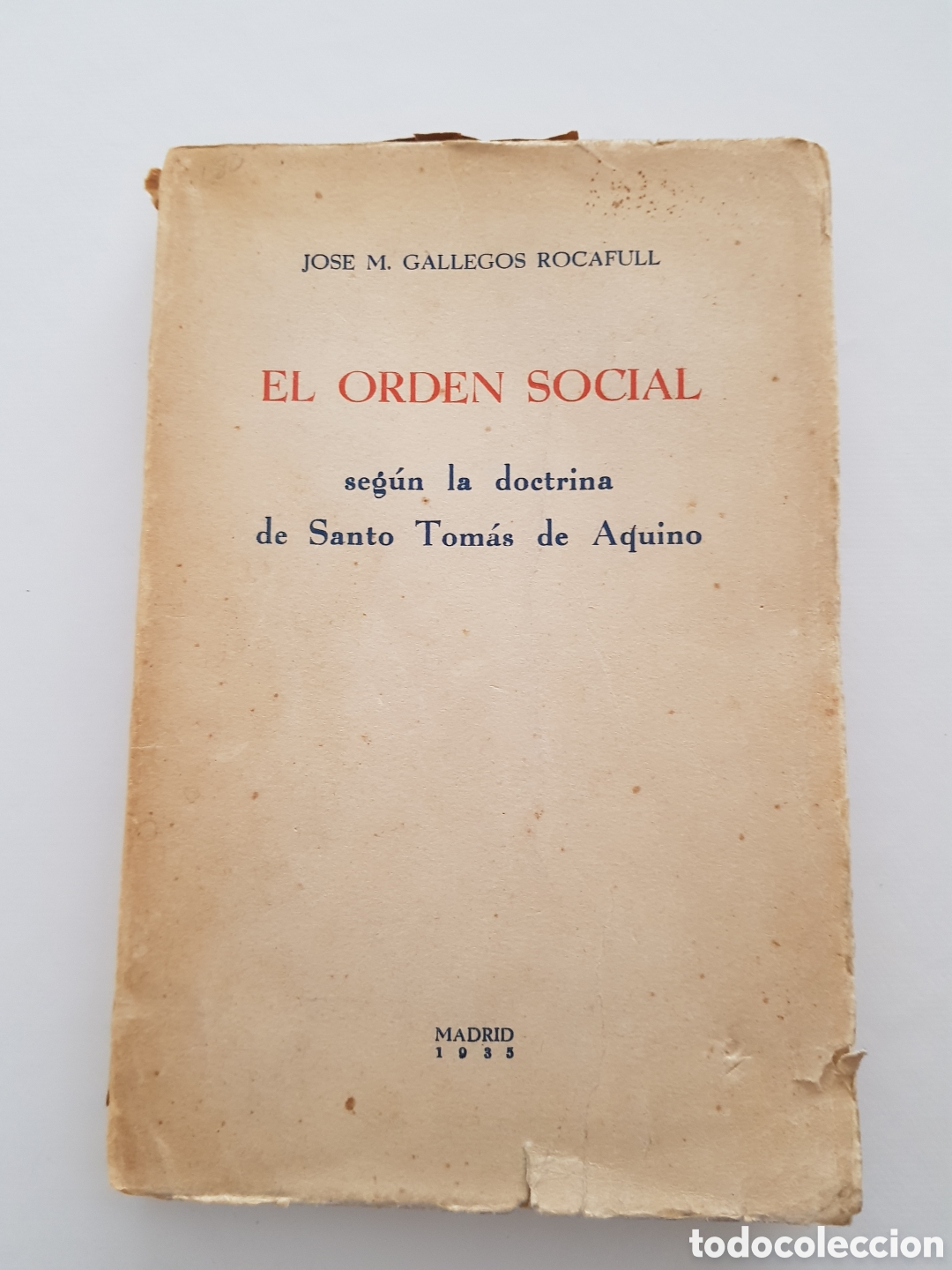 Libros de segunda mano: El Orden Social seg&uacute;n la doctrina de Santo Tom&aacute;s de Aquino (1935)
