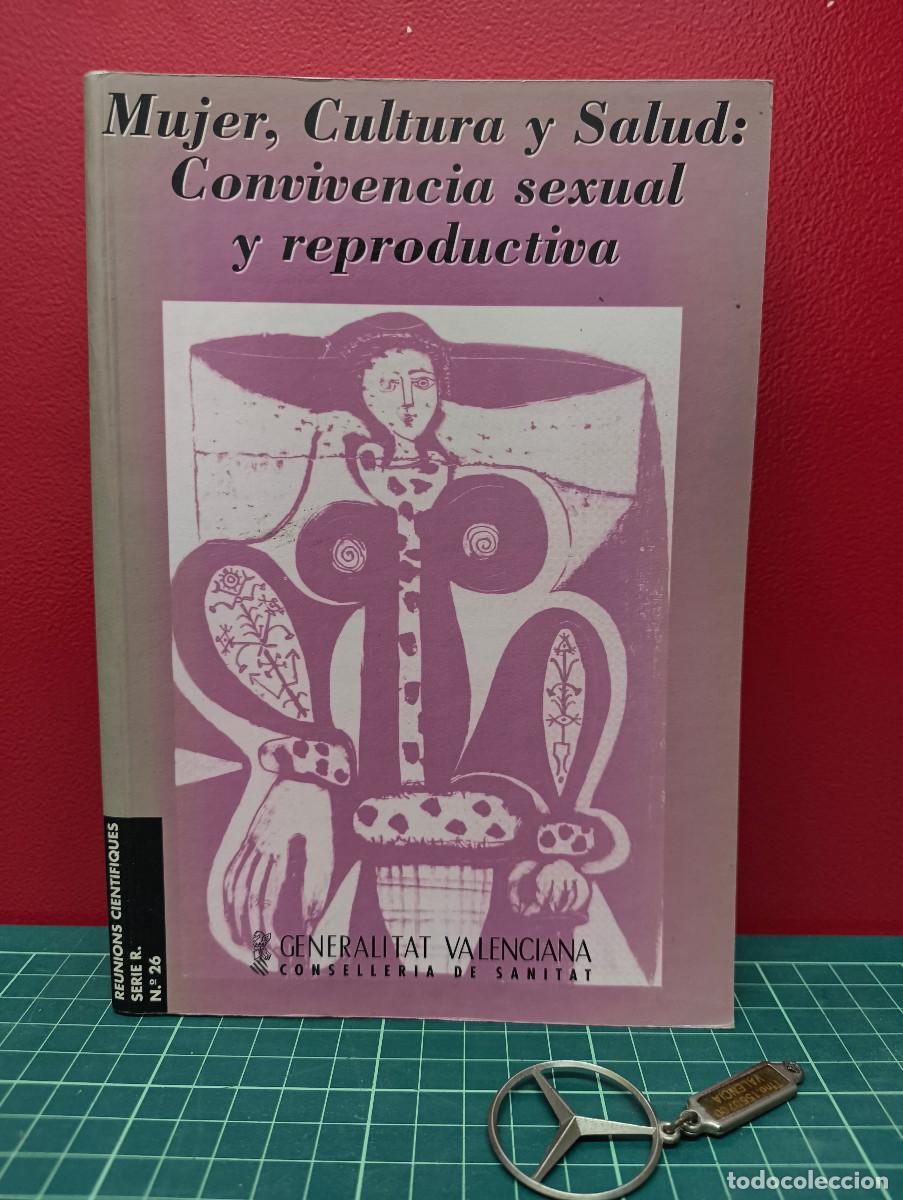 Libros de segunda mano: Mujer, Cultura y Salud: Convivencia sexual y reproductiva