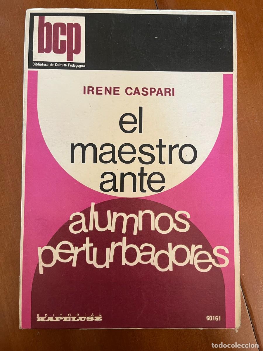 Libros de segunda mano: El maestro ante alumnos perturbadores