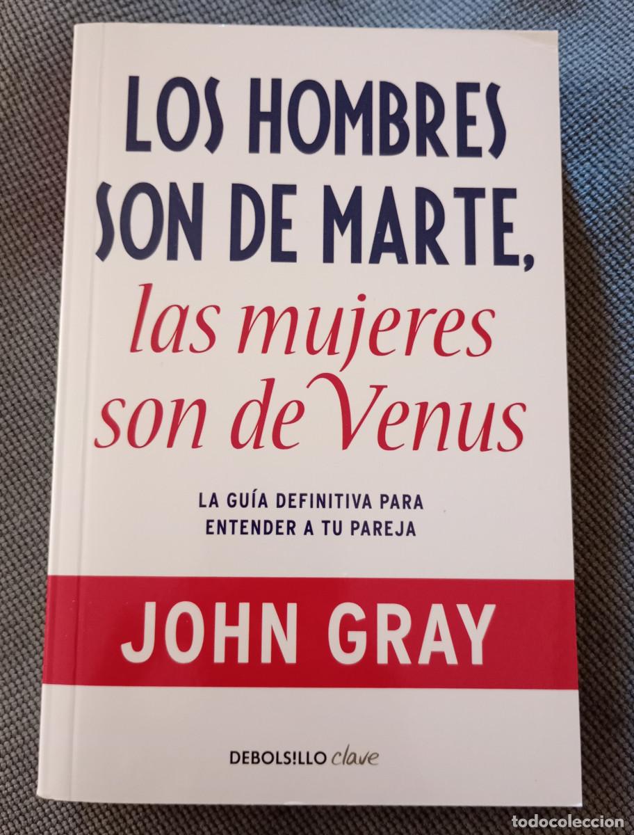 Libros de segunda mano: 'Los hombres son de Marte, las mujeres son de Venus', John Gray (DeBolsillo, 2013)