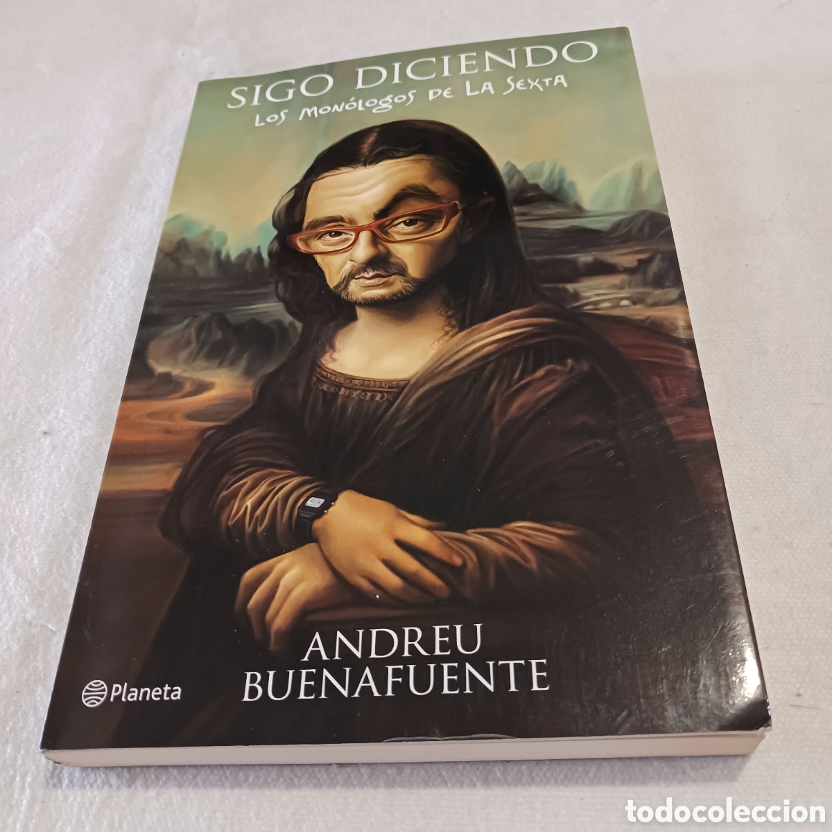 Libros de segunda mano: Sigo diciendo ,Los mon&oacute;logos de la Sexta de Andreu Buenafuente