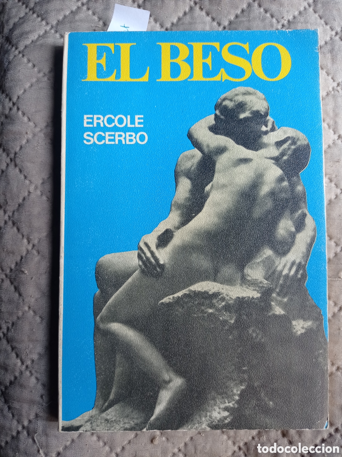 Libros de segunda mano: EL BESO. ERCOLE SCERBO. SOCIOLOG&Iacute;A. ANTROPOLOG&Iacute;A. HISTORIA DE LA VIDA PRIVADA.