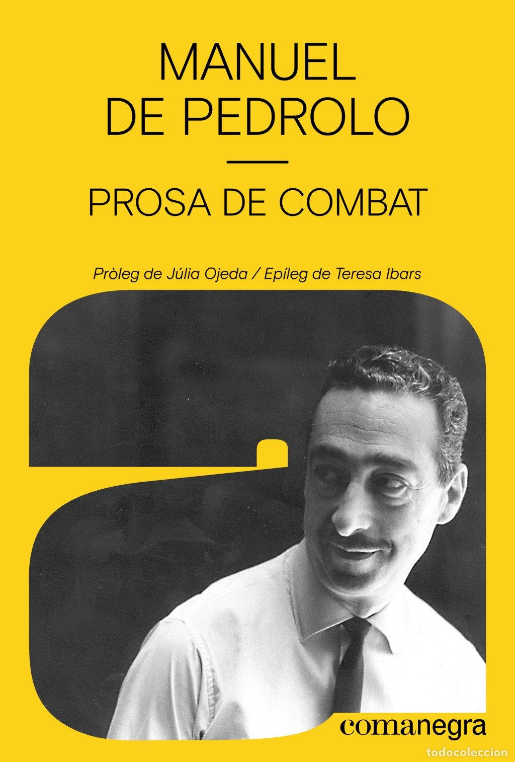 Libros de segunda mano: Prosa de Combat - Manuel de Pedrolo - Comanegra - Autories, Vol: 14