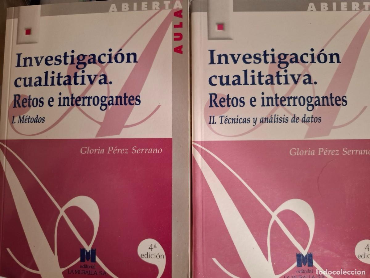 Second hand books: Investigaci&oacute;n cualitativa 2 tomos Gloria P&eacute;rez Serrano