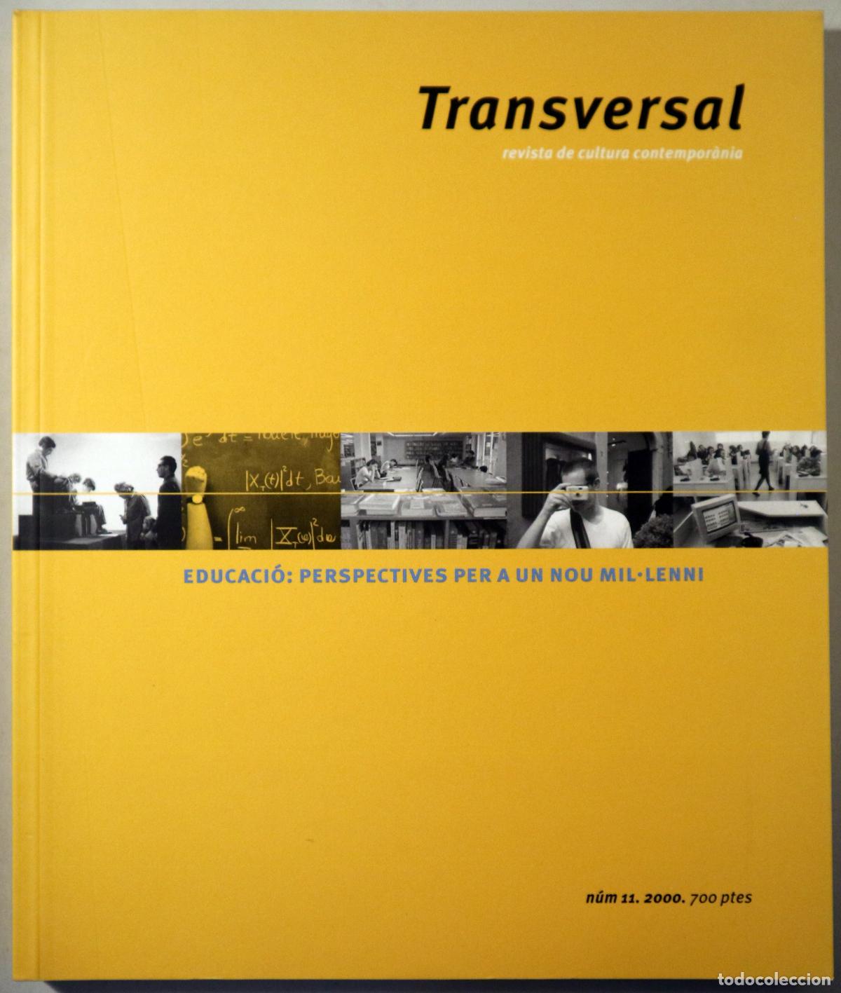 Second hand books: (Abad, Francesc - Dom&egrave;nech, Joan) - TRANSVERSAL N&ordm; 11. Perspectives per a un nou mil&middot;lenni - Lleida