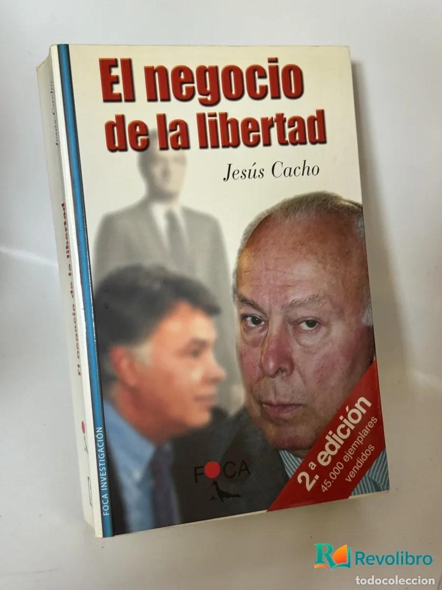 Libros de segunda mano: El negocio de la libertad - Jes&uacute;s Cacho