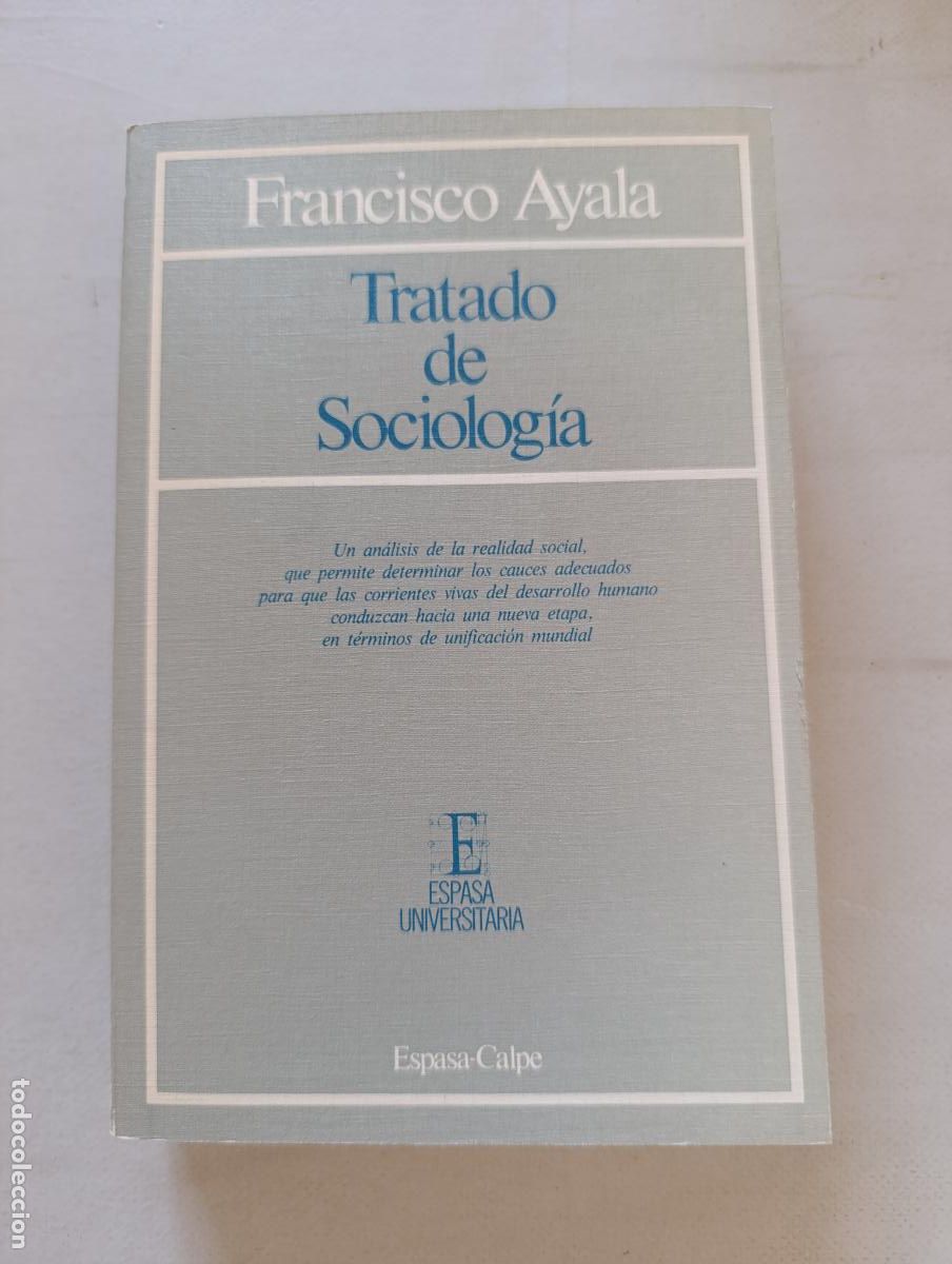 Libros de segunda mano: TRATADO DE SOCIOLOGIA - FRANCISCO AYALA - ESPASA-CALPE (315w)