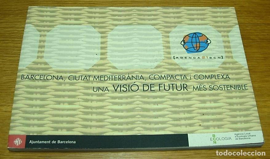 Libros de segunda mano: Libro BARCELONA, CIUTAT MEDITERR&Agrave;NIA, COMPACTA I COMPLEXA de Salvador Rueda 2002 en Catal&aacute;n