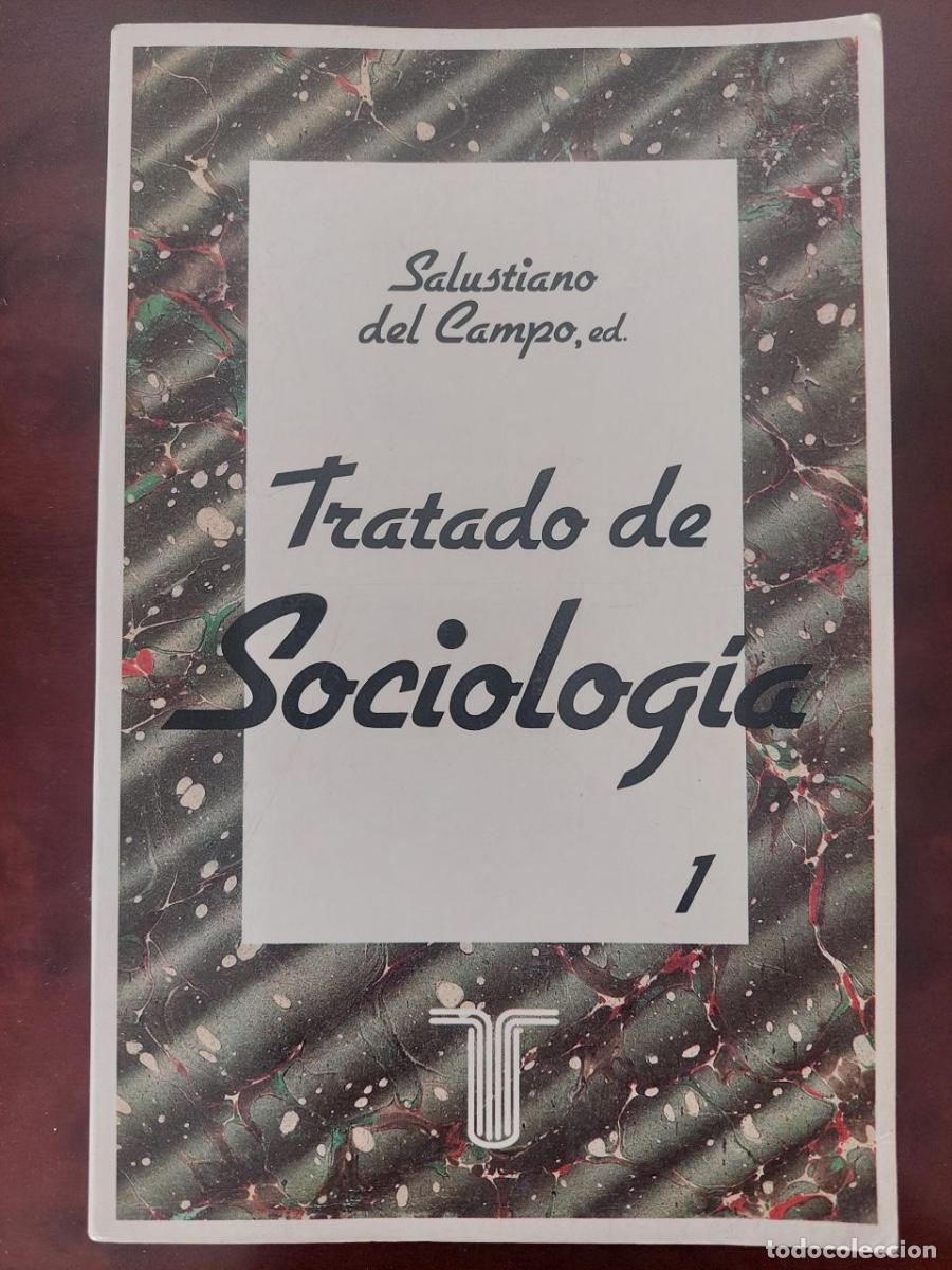 Libros de segunda mano: Tratado de sociologia I - VV.AA. Salustiano del Campo. Editorial Taurus. Madrid, 1992