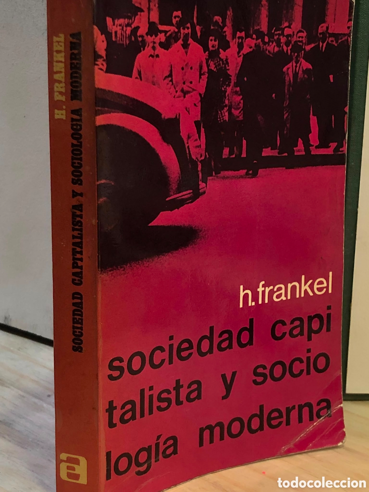 Gebrauchte B&uuml;cher: Sociedad capitalista y sociolog&iacute;a moderna - H. Frankel