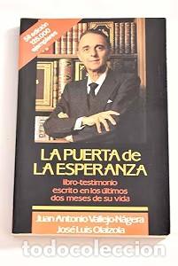 Libros de segunda mano: La Puerta de la Esperanza - Jos&eacute; Luis Olaizola - Editorial Planeta - Ediciones Rialp