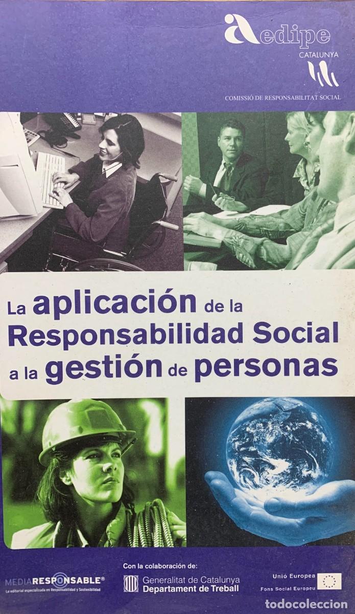 Libros de segunda mano: La Aplicaci&oacute;n de la Responsabilidad Social a la Gesti&oacute;n de Personas. Formato: Tapa blanda