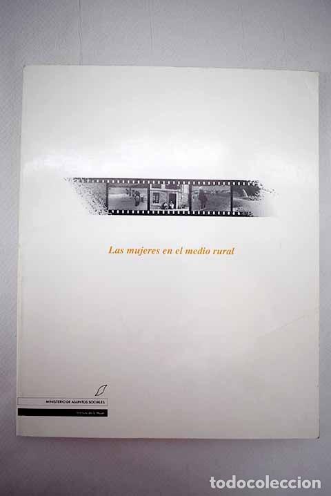 Libros de segunda mano: Las mujeres en el medio rural - Ana Sabete Martinez - Asun - 1989