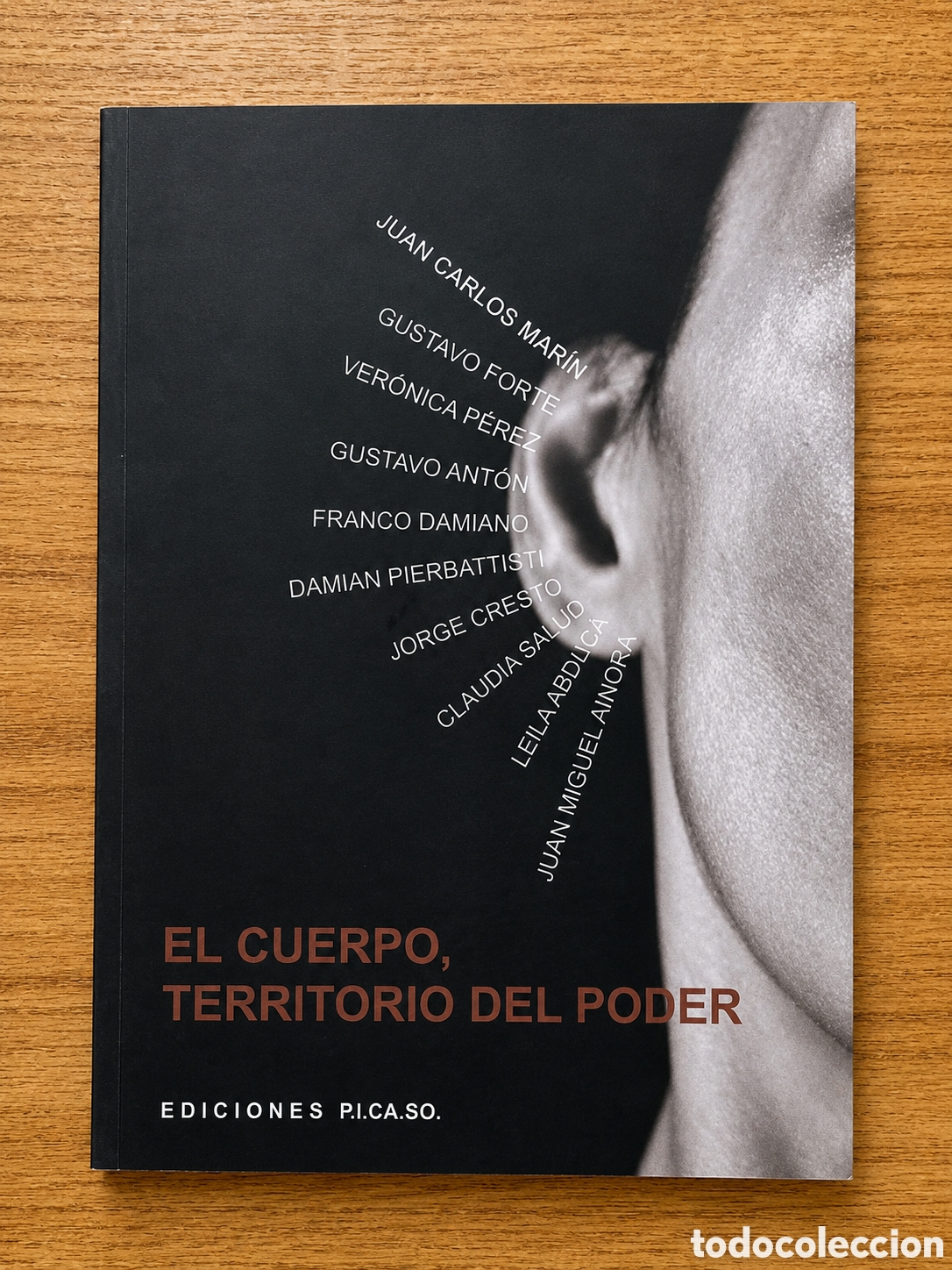 Libros de segunda mano: AA. VV. &ndash; El cuerpo, territorio del poder. Ediciones P.I.CA.SO &mdash; LMD