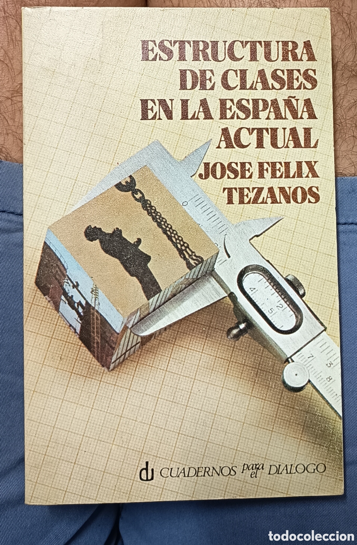 Libros de segunda mano: Tezanos Estructura de clases