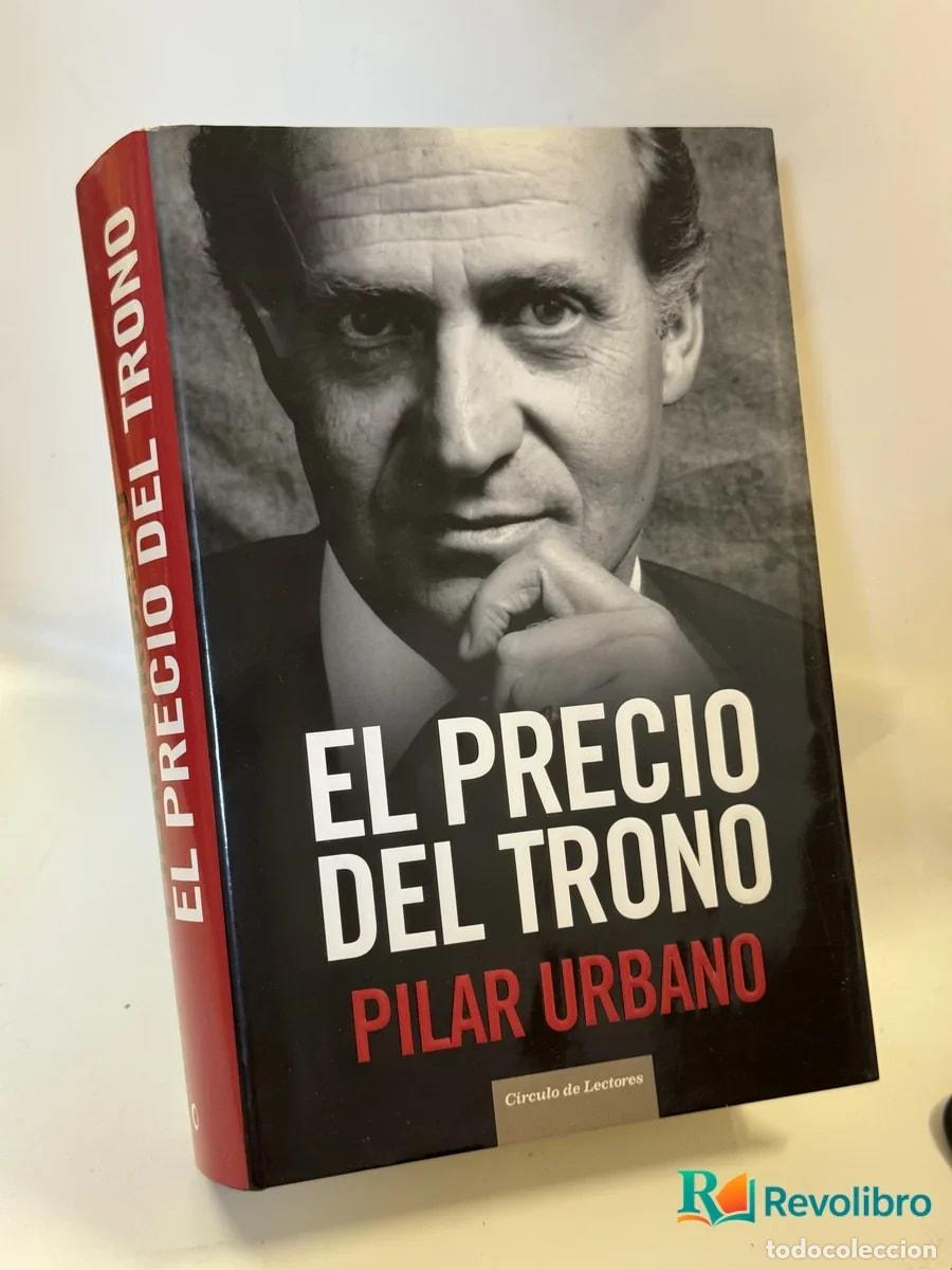 Libros de segunda mano: El Precio del Trono - Pilar Urbano