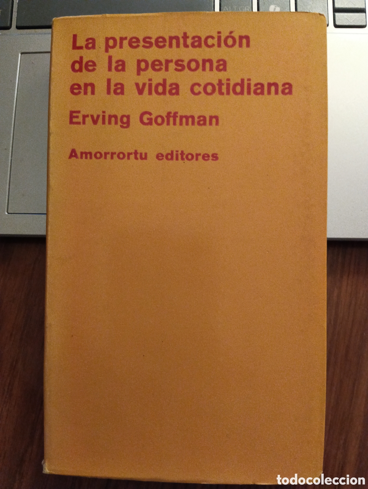 Libros de segunda mano: La presentaci&oacute;n de la persona en la vida cotidiana, Erving Goffman