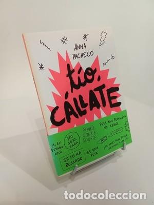 Libros de segunda mano: T&iacute;o, c&aacute;llate: Manual de autodefensa verbal para contestar en situaciones machistas