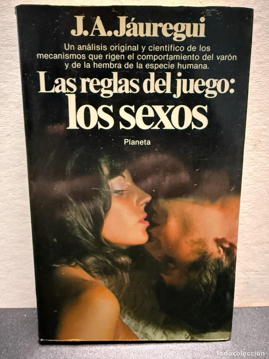 Libros de segunda mano: J. A. J&aacute;uregui - Las Reglas Del Juego: Los Sexos